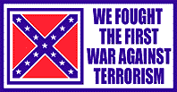 HBS 179 	"WE FOUGHT THE FIRST WAR AGAINST TERRORISM" w BATTLE FLAG  