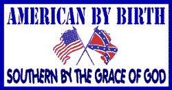 HBS 188"American By Birth, Southern By the Grace of God" w/ Crossed US & Confederate Flags 