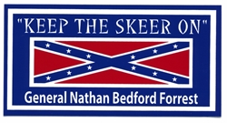 HBS 206 	  "Keep The Skeer  On" General Nathan Bedford ForresT 