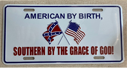 Tag 14 "AMERICAN BY BIRTH, SOUTHERN BY THE GRACE OF GOD" 