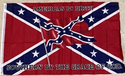 American By Birth Southern By the Grace of  God 