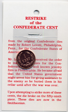 Confederate 1 Cent With History **Made IN THE CSA 