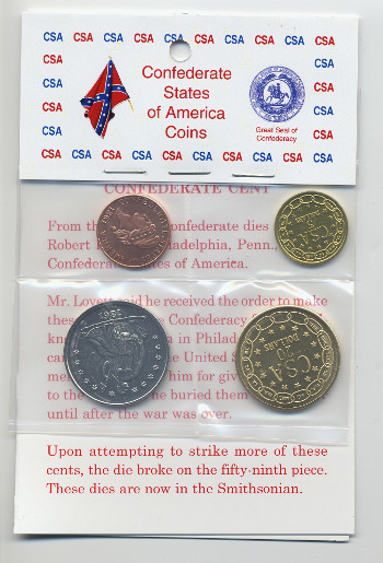 Confederate 4 Coin Set      4-Coin Set with History on      Hanging Display Card     **Made  IN THE CSA 