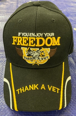 If you Enjoy Your Freedom, Thank A vet Black Caps 