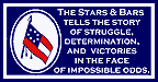 HBS 165 	FIRST NATIONAL FLAG IN CAMEO w/"THE STARS & BARS TELLS THE STORY  