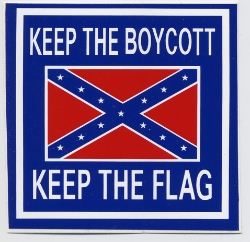 **S144"Keep the Boycott, Keep the Flag"  w/ Battleflag 