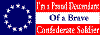 B152 	"I’M A  PROUD DESCENDANT OF A BRAVE CONFEDERATE SOLDIER" ON 1ST NAT. 